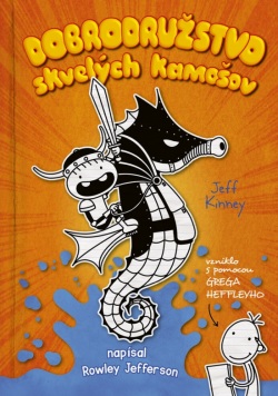 Denník skvelého kamoša 2 - Dobrodružstvo skvelých kamošov (Jeff Kinney)