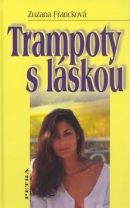 Trampoty s láskou (Zuzana Francková)