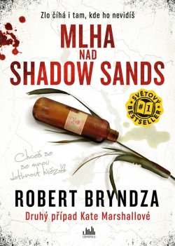 Mlha nad Shadow Sands (Robert Bryndza)