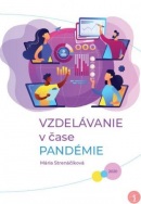 Vzdelávanie v čase pandémie (Mária Strenáčiková)