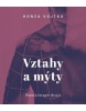 Vztahy a mýty (audiokniha) (Honza Vojtko)