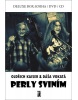 Perly sviním (Oldřich Kaiser; Dáša Vokatá)