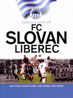 FC Slovan Liberec (Adolf Růžička; Josef Jeřábek; Josef Káninský)