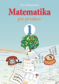 Matematika pre prvákov (Eva Dienerová)