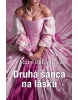 Druhá šanca na lásku (Mary Baloghová)