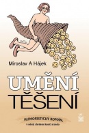 Umění těšení (Miroslav Hájek)