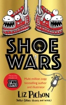 Shoe Wars (Liz Pichon)