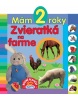 Mám 2 roky - Zvieratká na farme (Viktor Gazda)