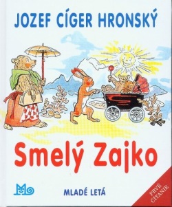Smelý Zajko, 11. vydanie (Jozef Cíger Hronský)