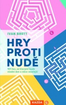 Hry proti nudě (Ivan Brett)