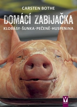 Domácí zabijačka (Carsten Bothe)