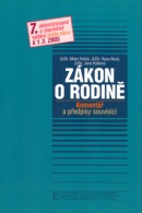 Zákon o rodině Komentář a předpisy souvisící (Milan Holub)