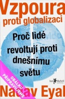 Vzpoura proti globalizaci (Nadav Ejal)