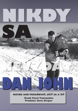 Nikdy sa nevzdať (Dan John)