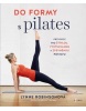 Do formy s pilates (Lynne Robinsonová)