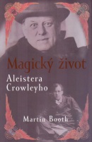 Magický život Aleistera Crowleyho (Martin Booth)