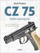 CZ 75 Příběh české legendy (David Pazdera)