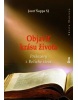 Objaviť krásu života (Jozef Šuppa SJ)