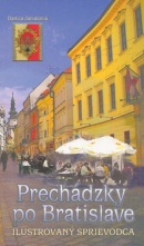Prechádzky po Bratislave (Danica Janiaková)