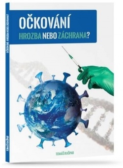 Očkování- Hrozba nebo záchrana? (Tomáš Kašpar)