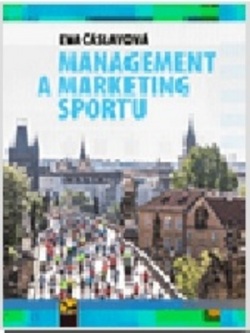 Management a marketing sportu 21. století (Eva Čáslavová)