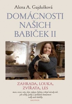 Domácnosti našich babiček II (Alena A. Gajdušková)