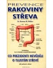 Prevence rakoviny střeva (Norman W. Walker)