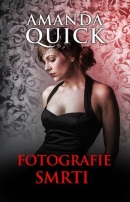 Fotografie smrti (Amanda Quick)