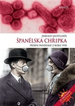 Španělská chřipka (Harald Salfellner)