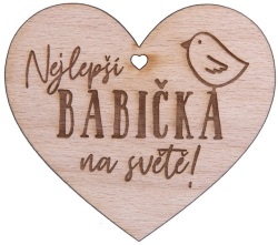 Drevené srdiečko - Nejlepší babička na světě!