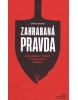 Zahrabaná pravda - Mafiánsky teror v Dunajskej Strede (Dávid Barak)