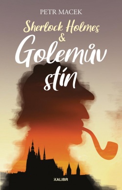 Sherlock Holmes – Golemův stín (Petr Macek)