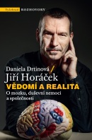 Vědomí a realita (Jiří Horáček, Daniela Drtinová)