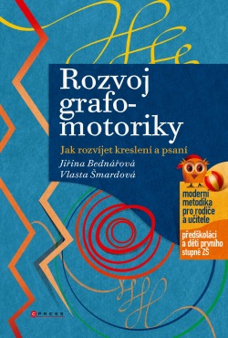 Rozvoj grafomotoriky (Jiřina Bednářová, Vlasta Šmardová)