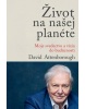 Život na našej planéte (David Attenborough)