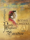 Božská komédia Paradiso/Raj (Dante Alighieri)