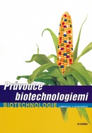 Průvodce biotechnologiemi (René Custers)