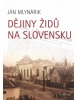 Dějiny Židů na Slovensku (Ján Mlynárik)