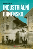 Industriální Brněnsko (Karel Sklenář)