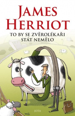 To by se zvěrolékaři stát nemělo (James Herriot)