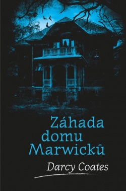 Záhada domu Marwicků (Darcy Coates)