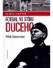 Fotbal ve stínu Duceho (Antonín Dvořák)