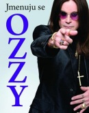 Jmenuju se OZZY (Ozzy Osbourne)