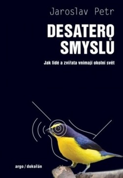 Desatero smyslů (Jaroslav Petr)