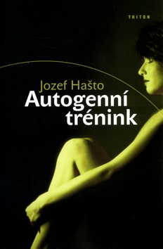 Autogenní tréning (Jozef Hašto)