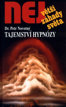 Tajemství hypnózy (Petr Novotný)