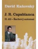 J. R. Capablanca - Šachový automat - II. díl (Vlastislav Novotný)