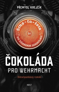 Čokoláda pro wehrmacht (Přemysl Krejčík)