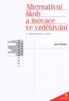 Alternativní školy a inovace ve vzdělávání (Jan Průcha)
