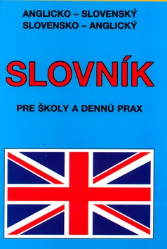 Anglicko - slovenský, slovensko - anglický slovník (Rusznák)